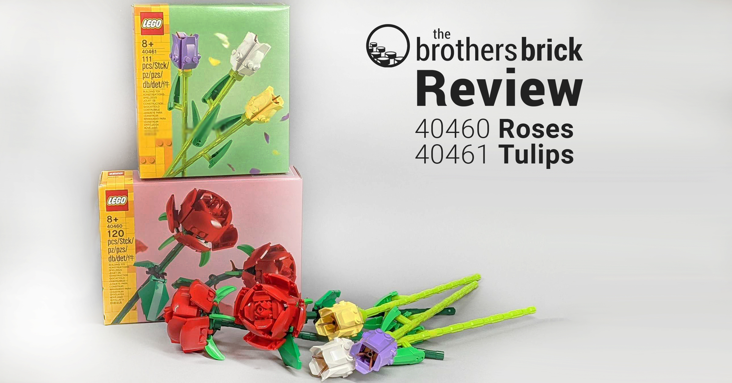 Botanical Boosters - Roses and Tulips join the LEGO flower