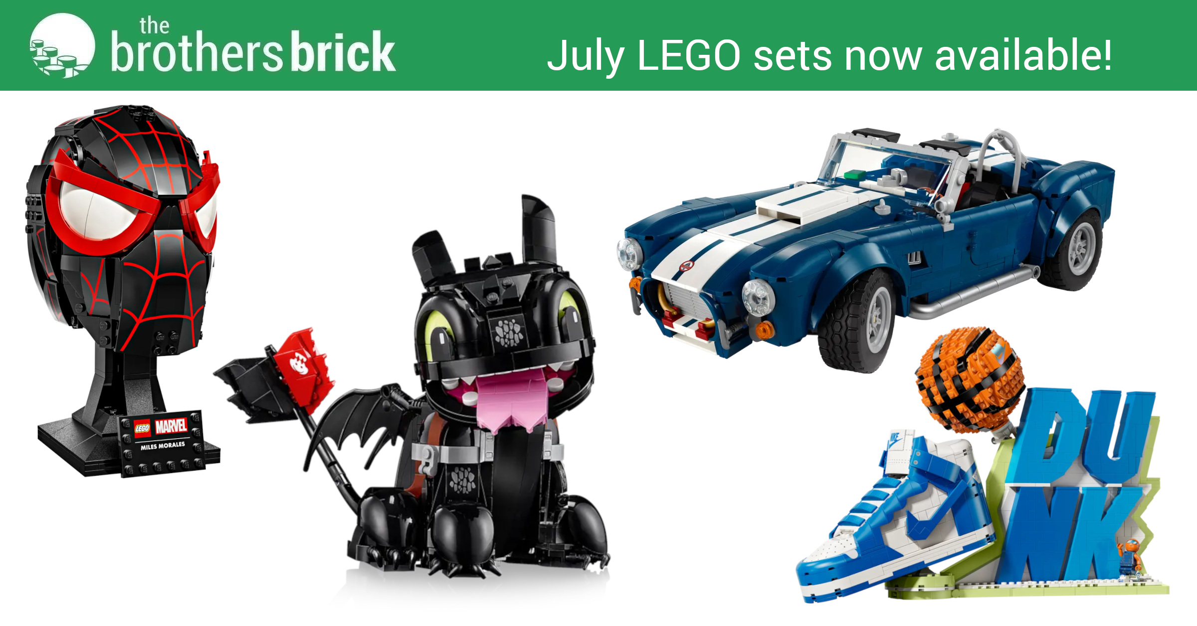 Toothless and Shelby Cobra lead July 2025 New Releases, available